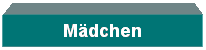 Textfeld: Mdchen
